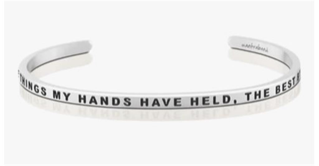 Of All The Things My Hands Have Held, The Best By Far Is You Bangle Bracelet